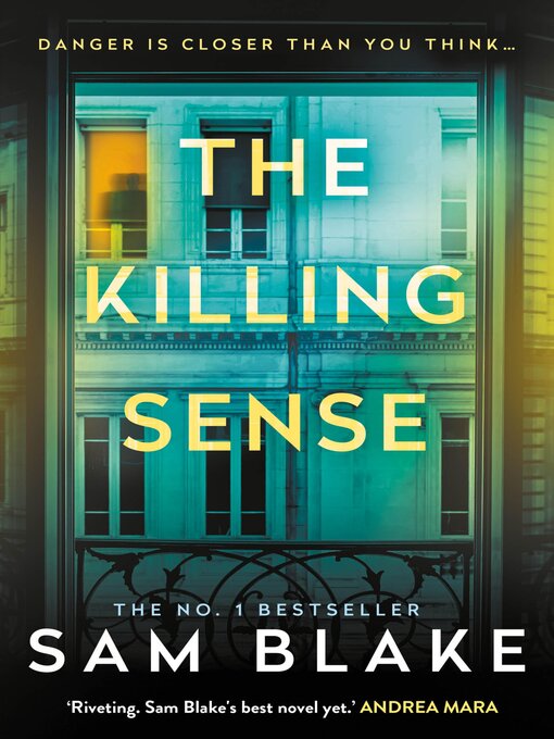 Title details for The Killing Sense by Sam Blake - Wait list